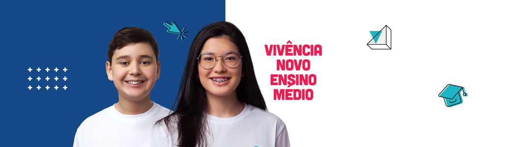 Vivência Novo Ensino Médio – Edição São José dos Campos